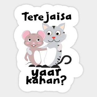 Teri Jaisa yaar kahan Hindi Friendship slogan Sticker